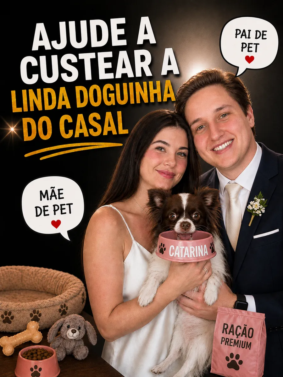 Ajude a custear a linda doguinha do casal